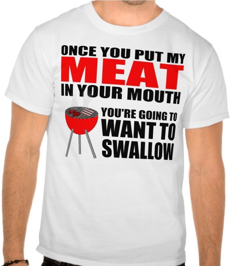 Funny BBQ Saying Printed T-Shirt